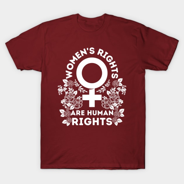Women's Rights Are Human Rights - For feminist support T-Shirt by JunThara